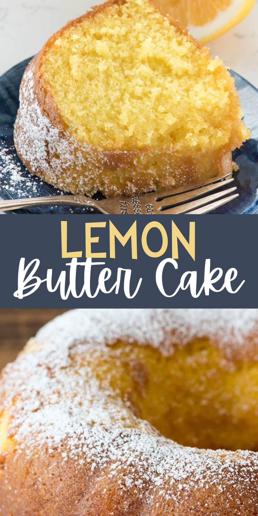 two photos of lemon butter cake sitting on a blue plate with lemon around it and words on the photo.