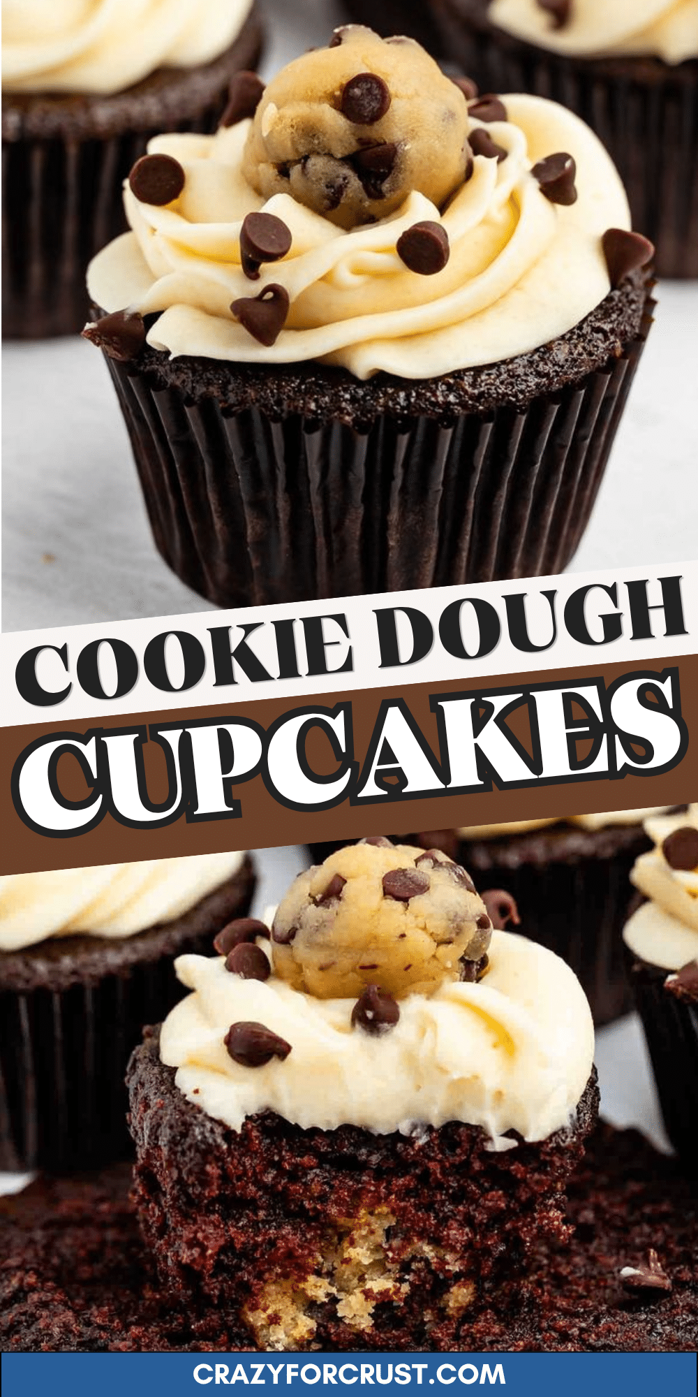 Chocolate cupcakes with swirled vanilla frosting, topped with cookie dough balls and mini chocolate chips—these irresistible cookie dough cupcakes are a sweet treat for every occasion. One cupcake is bitten to show the moist chocolate cake inside. Text reads Cookie Dough Cupcakes.