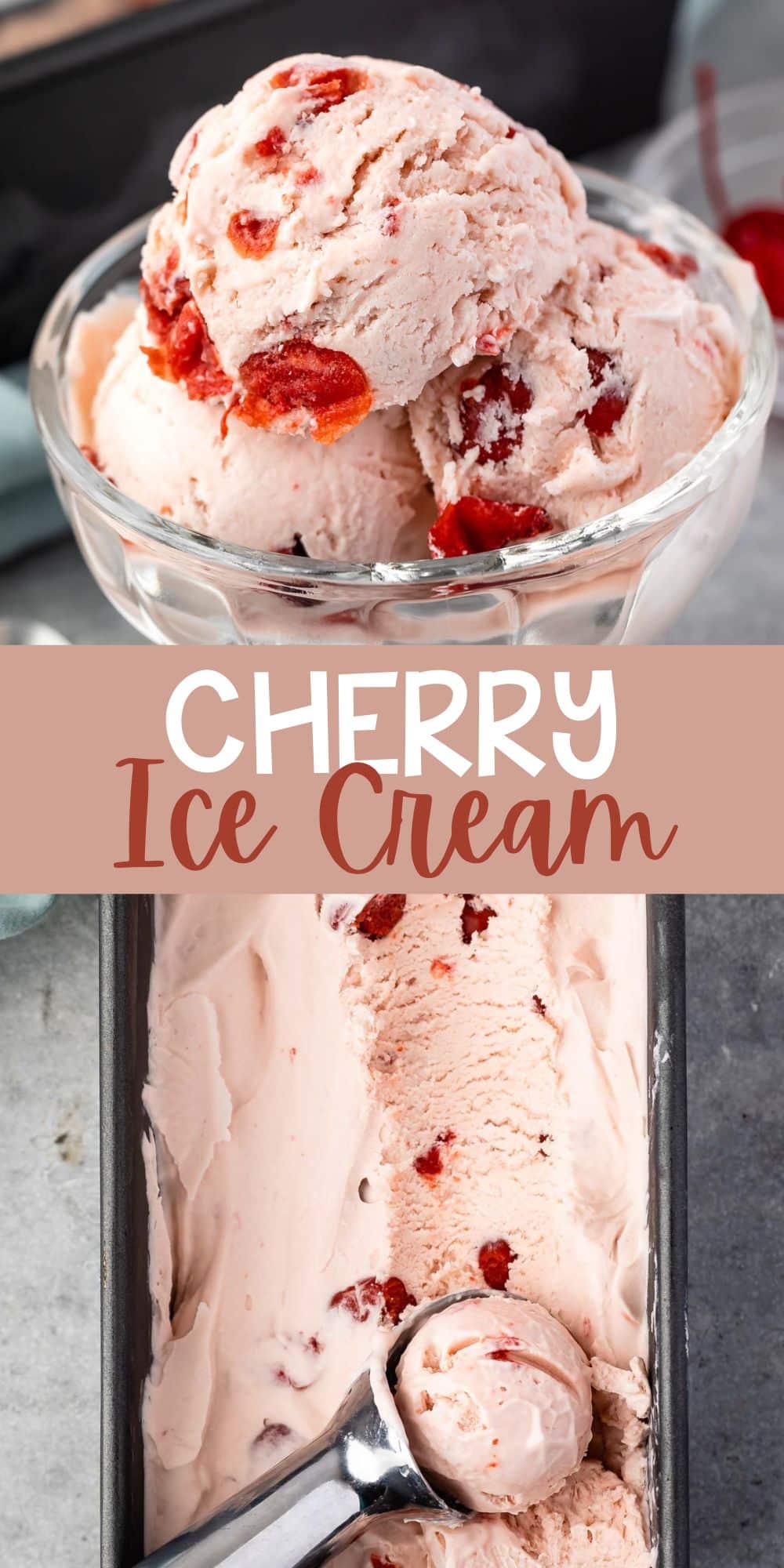 two photos of three scoops of cherry ice cream in a clear ice cream bowl with words of the image.