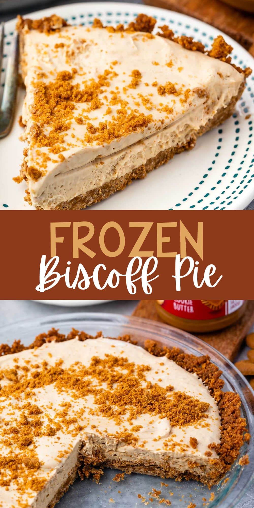 two photos of slice of pie on a white plate with biscoff crumble on top with words on the image.