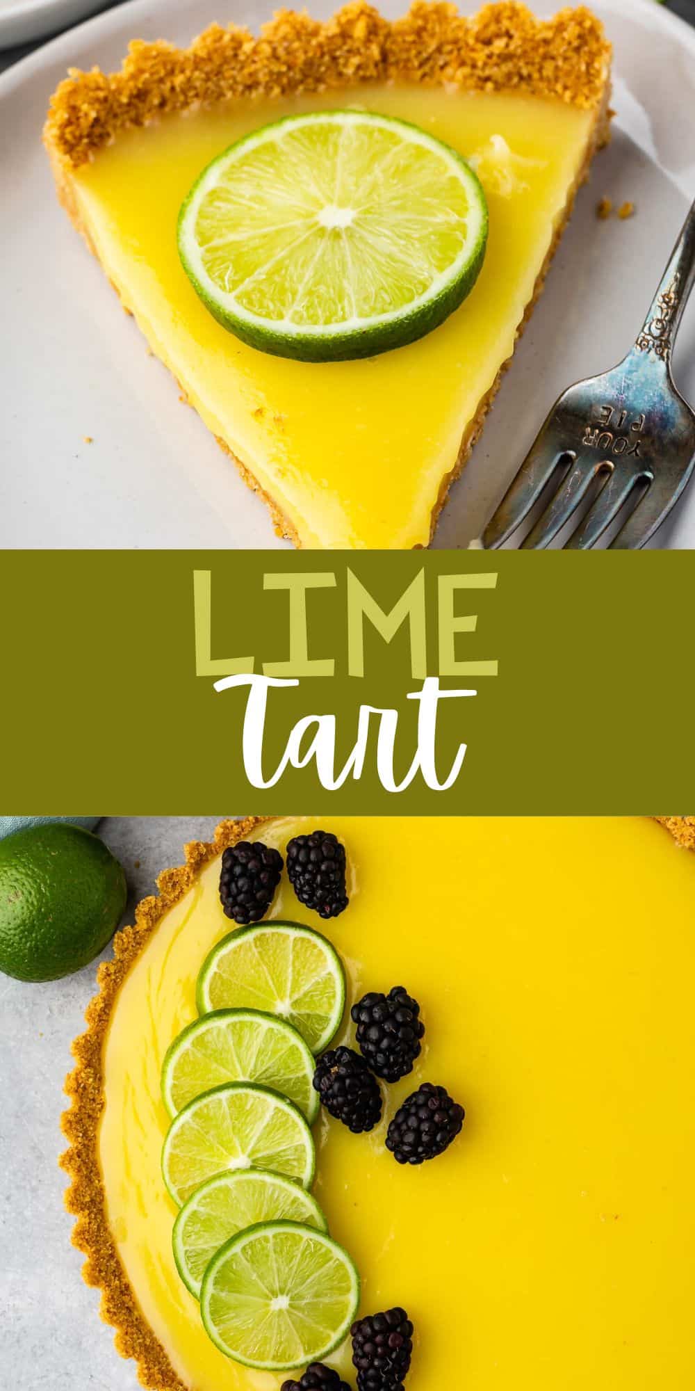 two photos of lime tart with a lime slices and blackberries on top with words on the image.