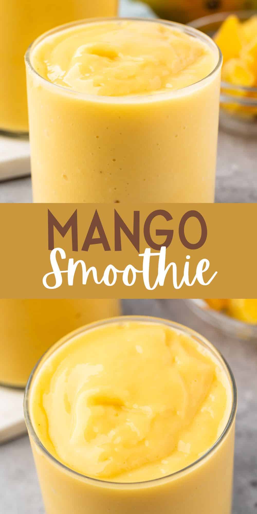 two photos of mango smoothie in a short clear glass with words on the image.