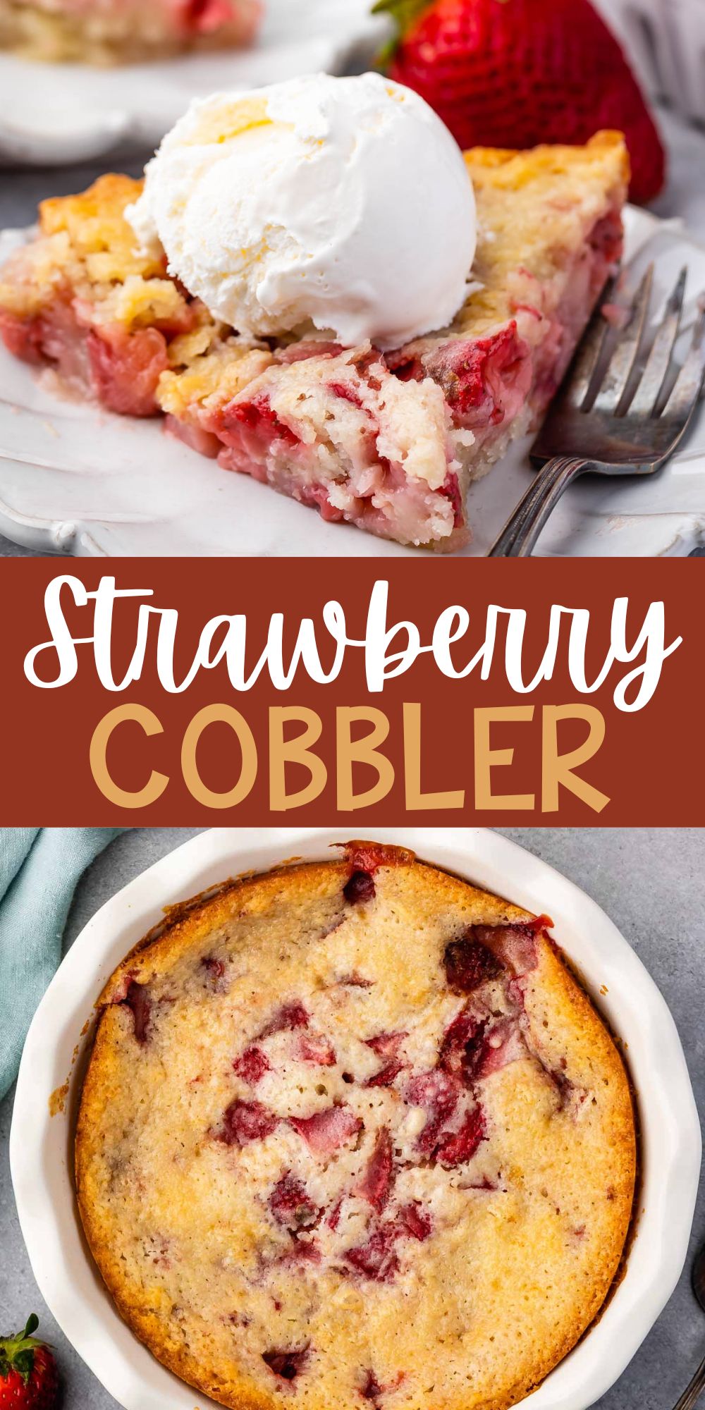 two photos of strawberry cobbler on a grey plate with ice cream on top with words on the image.