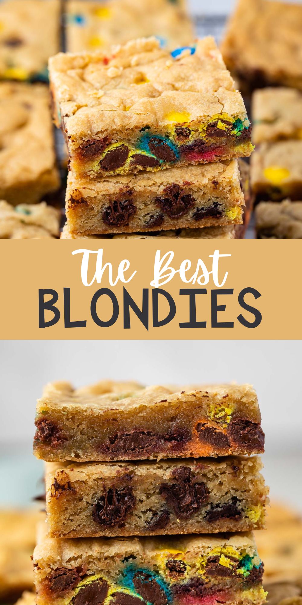 two photos of stacked blondies with m&ms baked in with words on the image.