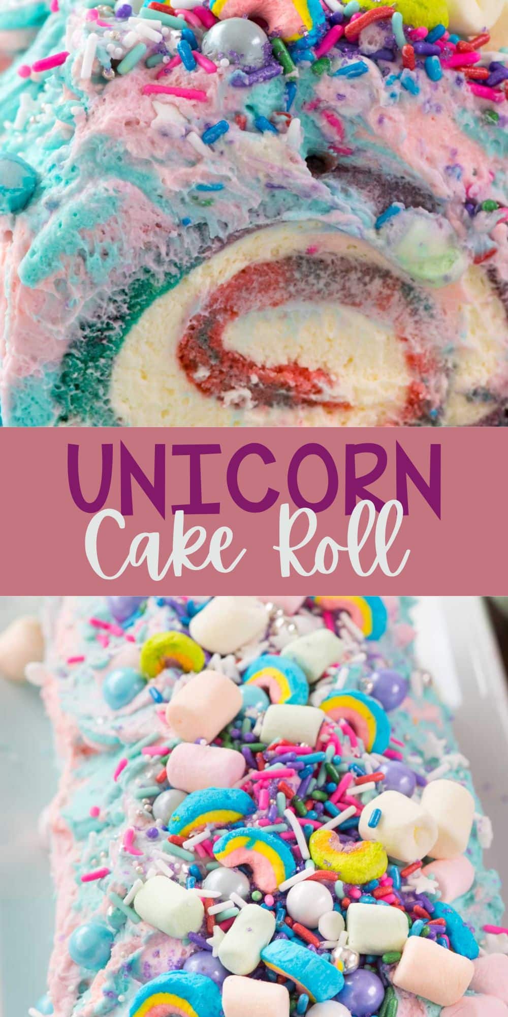 two photos of colorful cake roll covered in tie-dye frosting and colorful cereal with words on the image.