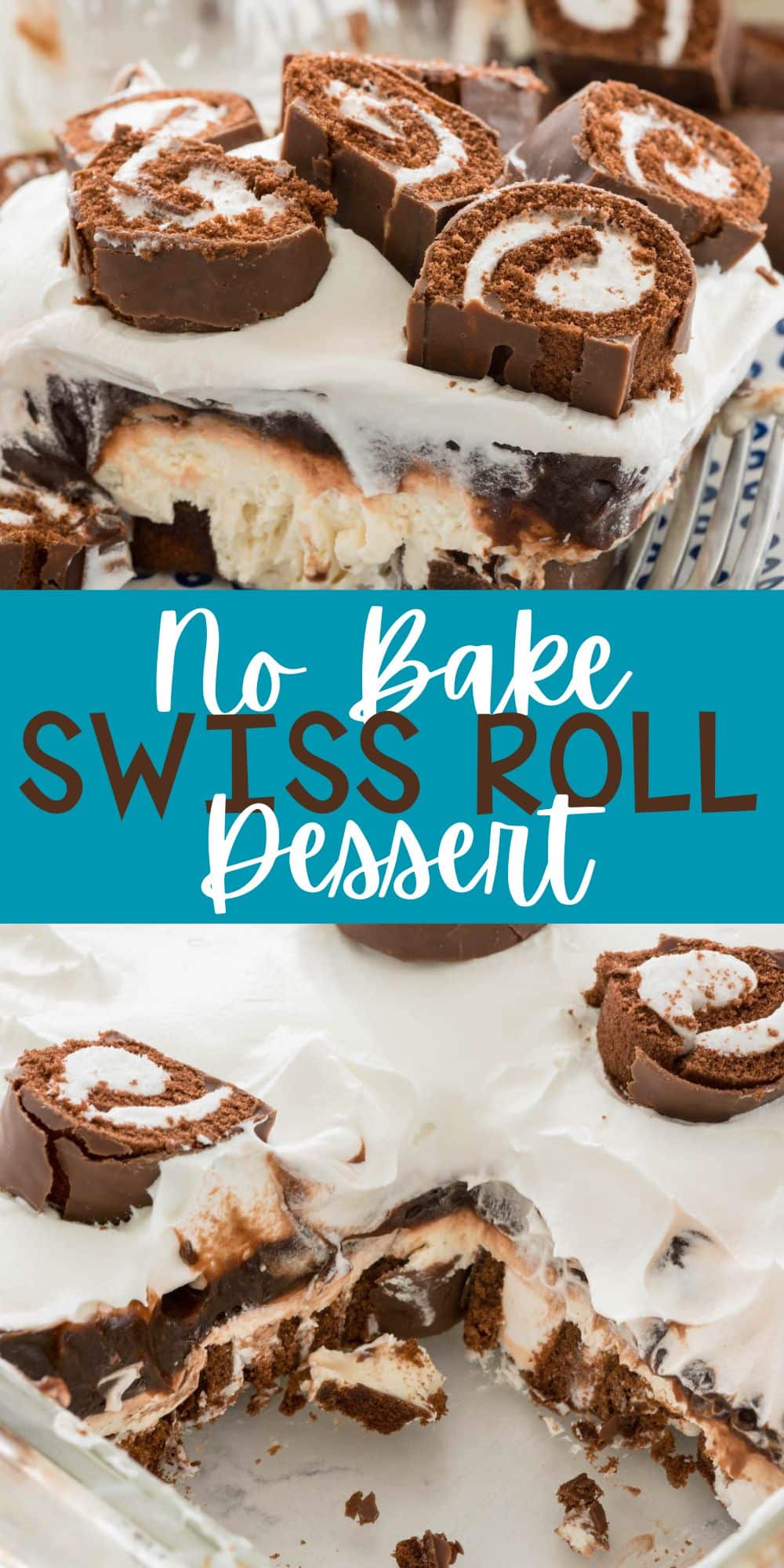 two photos of Swiss roll dessert on a plate next to a fork with sliced Swiss rolls on top with words on the image.