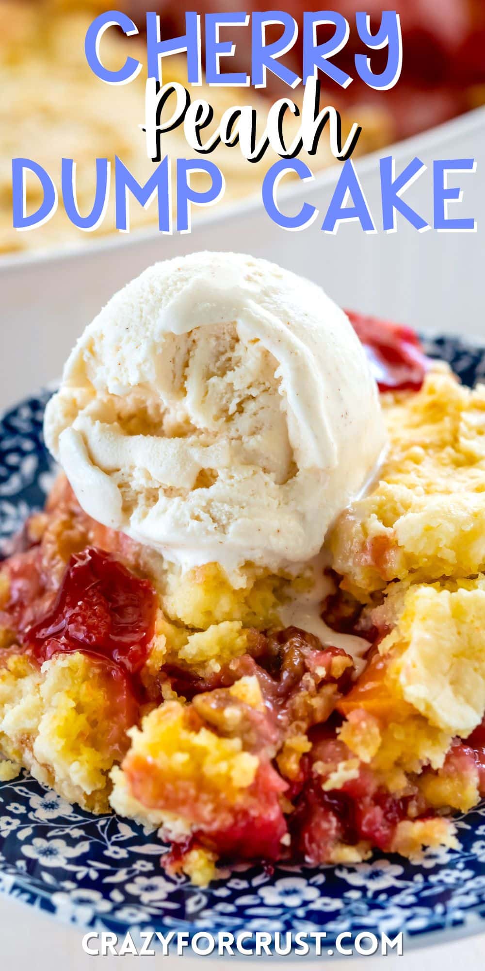 yellow and red dump cake with a scoop of vanilla on the cake with words on top.