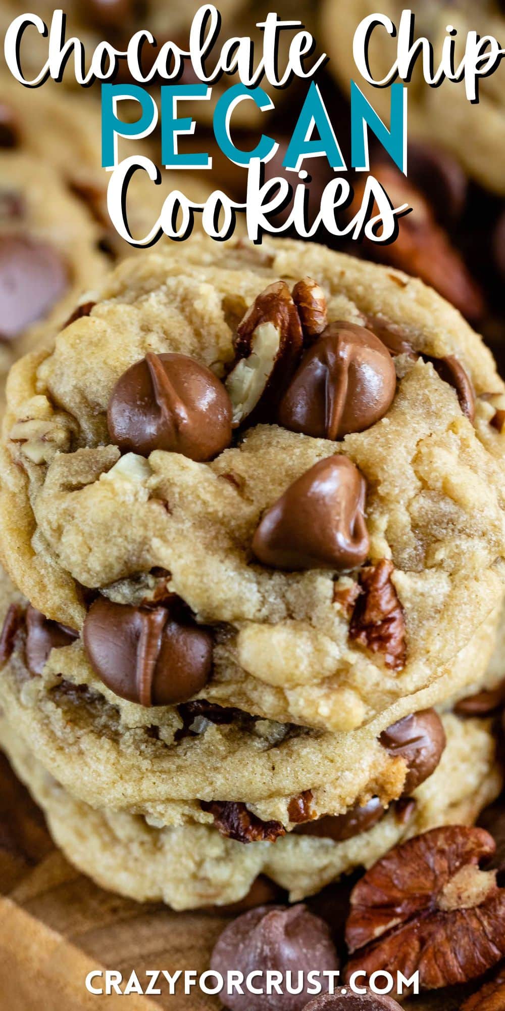 stacked chocolate chip cookies with pecans baked in with words on the image.