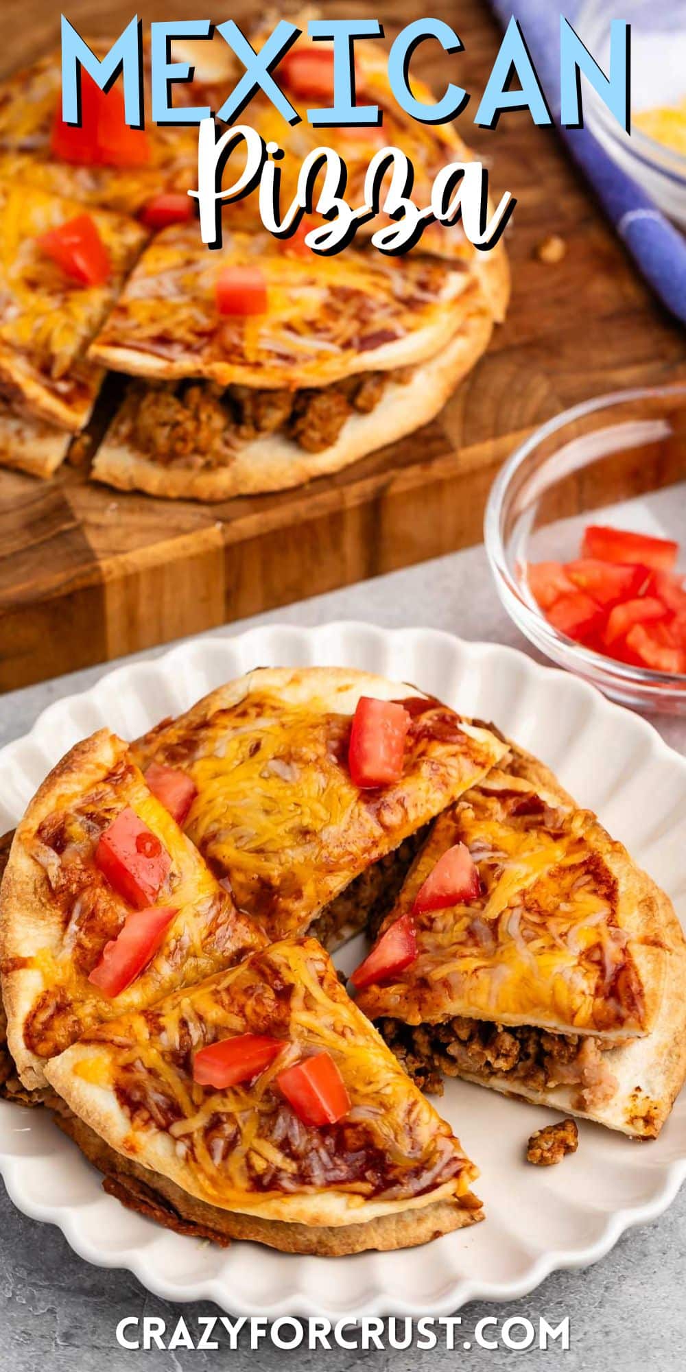 sliced mexican pizza on a white plate with words on the image.