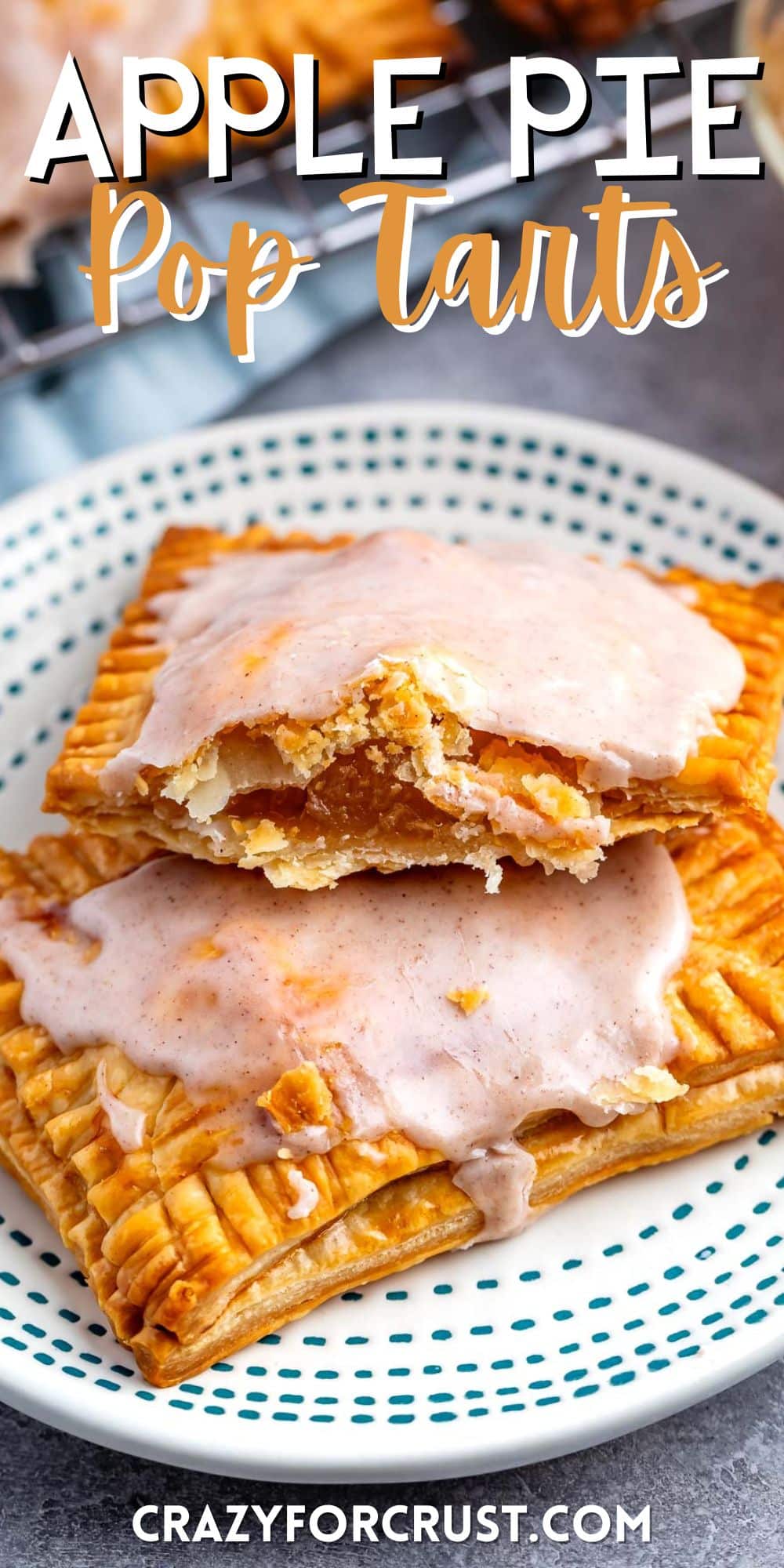 pop tarts on a white plate with one pop tart cut in half revealing apple pie filling with words on the image.