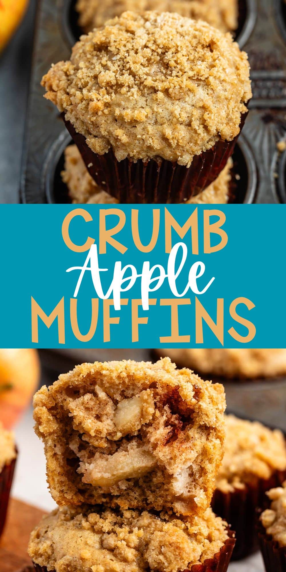 two photos of apple muffins in a brown cupcake tin with a crumble topping with words on the image.