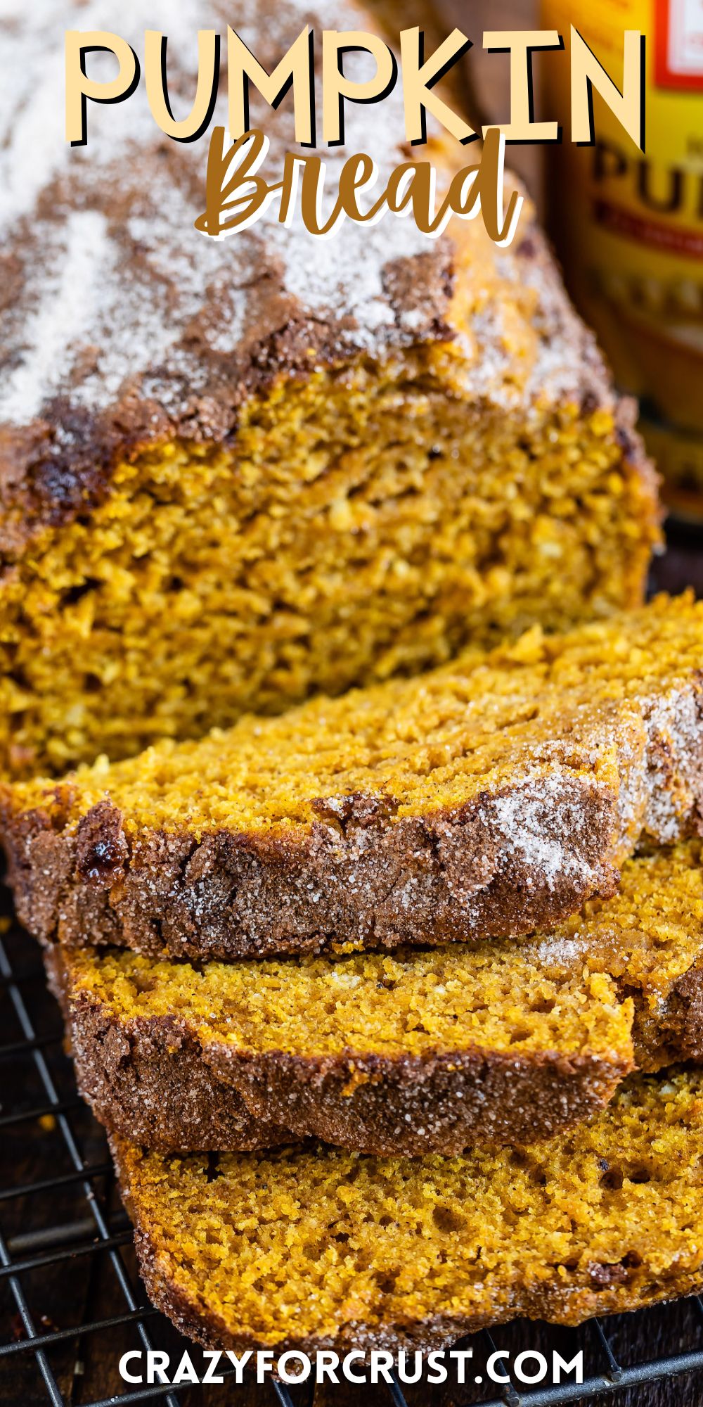 sliced pumpkin bread with powdered sugar on top with words on the top.