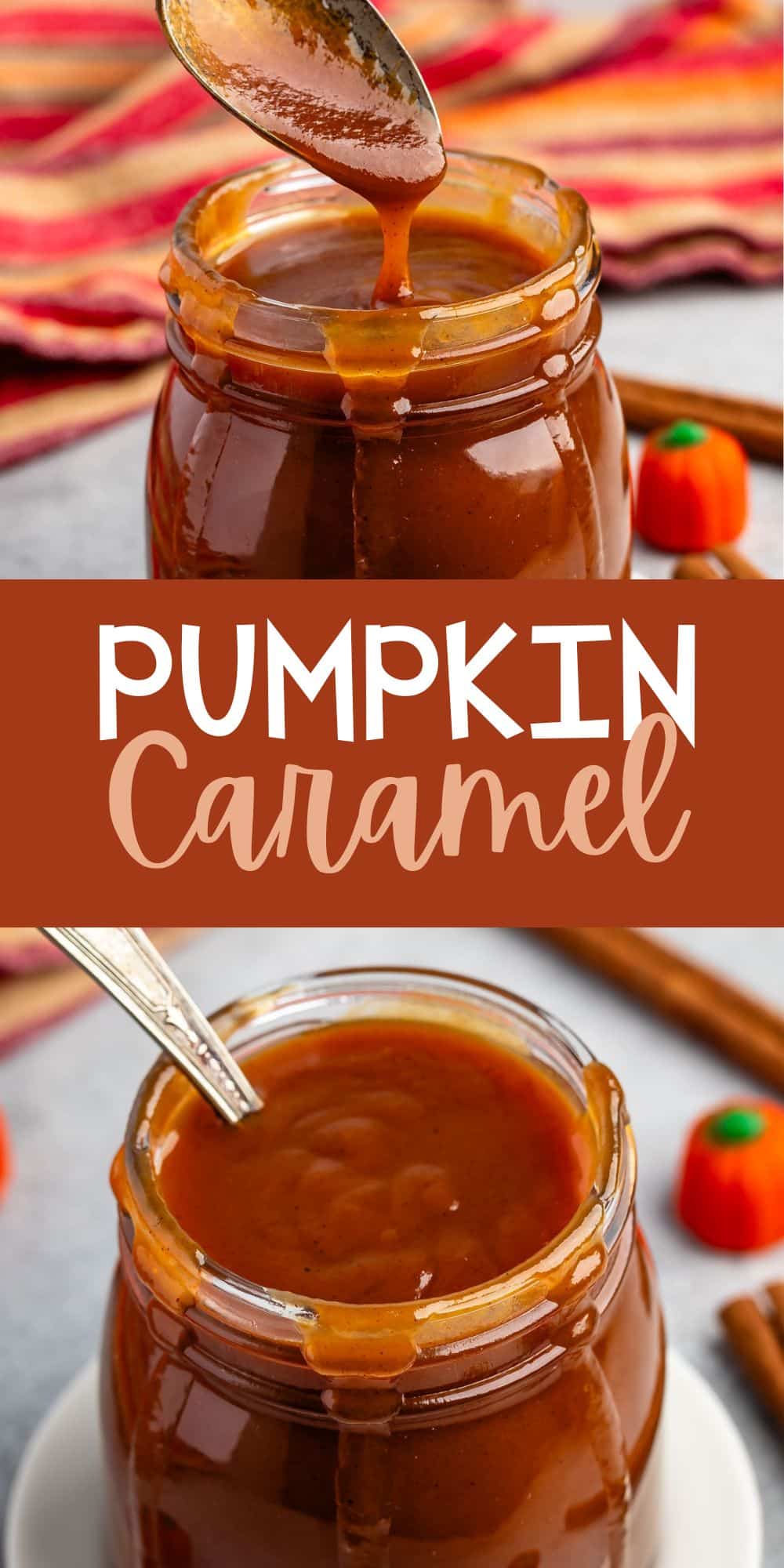 two photos of caramel in a clear jar with a spoon scooping it with words on the image.