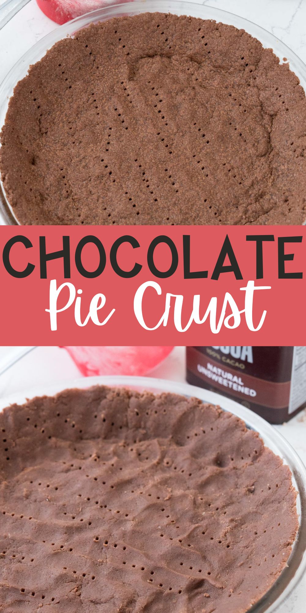 two photos of chocolate pie crust in a clear pie plate with words on the image.