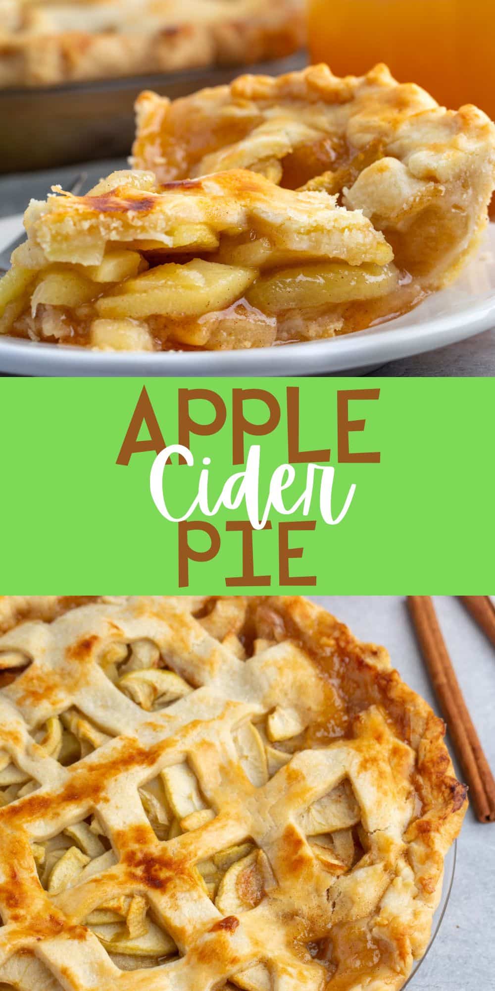 two photos of apple pie on a white plate next to a fork and a glass of apple cider with words on the image.