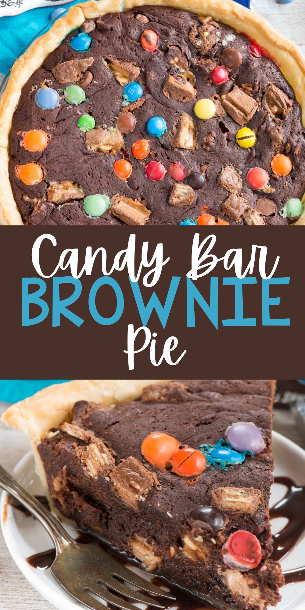 two photos of brownie pie with colorful m&ms and candy baked in with words on the image.