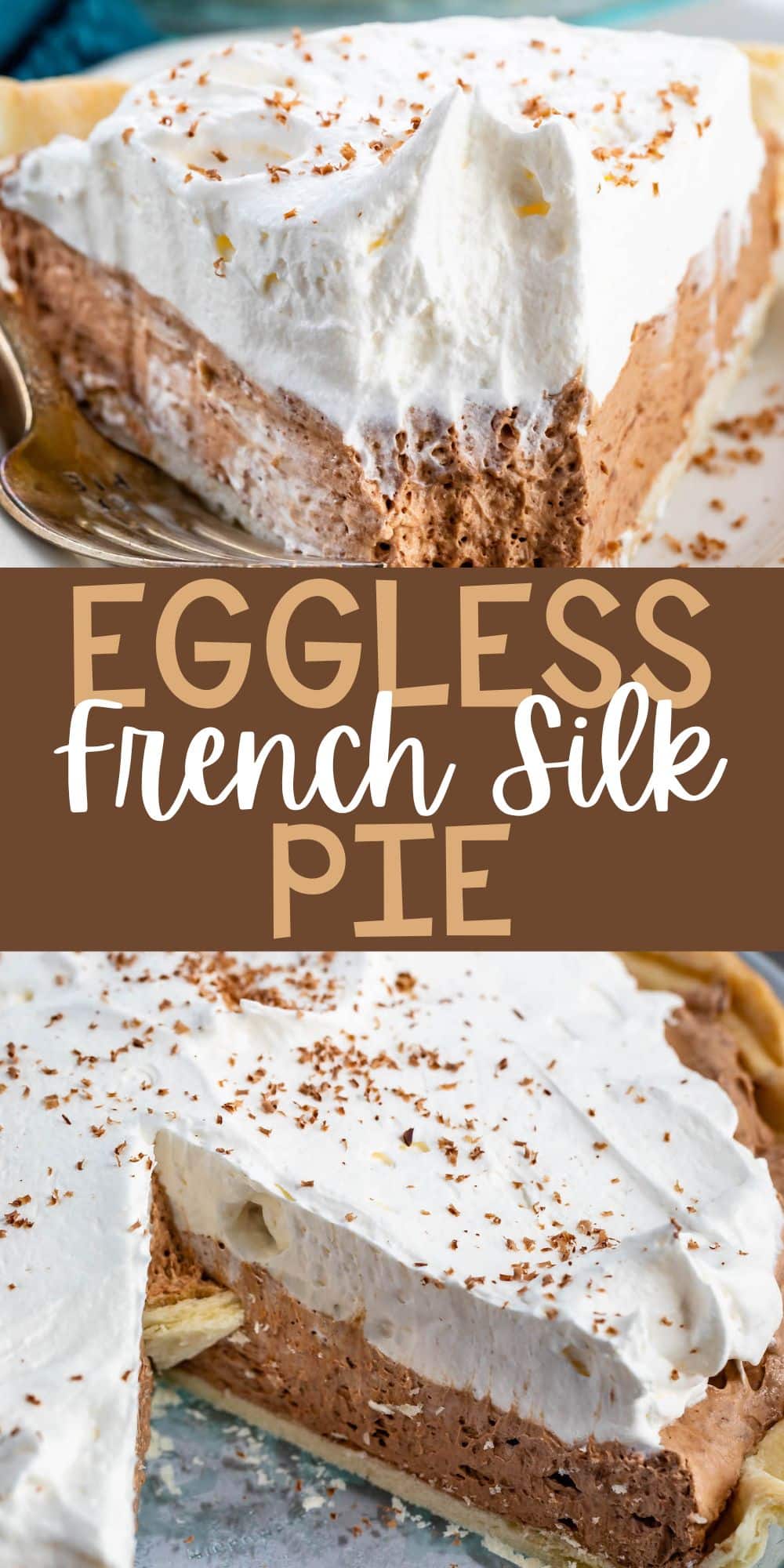 two photos of sliced French silk pie with one layer of chocolate and one layer of white with words on the image.