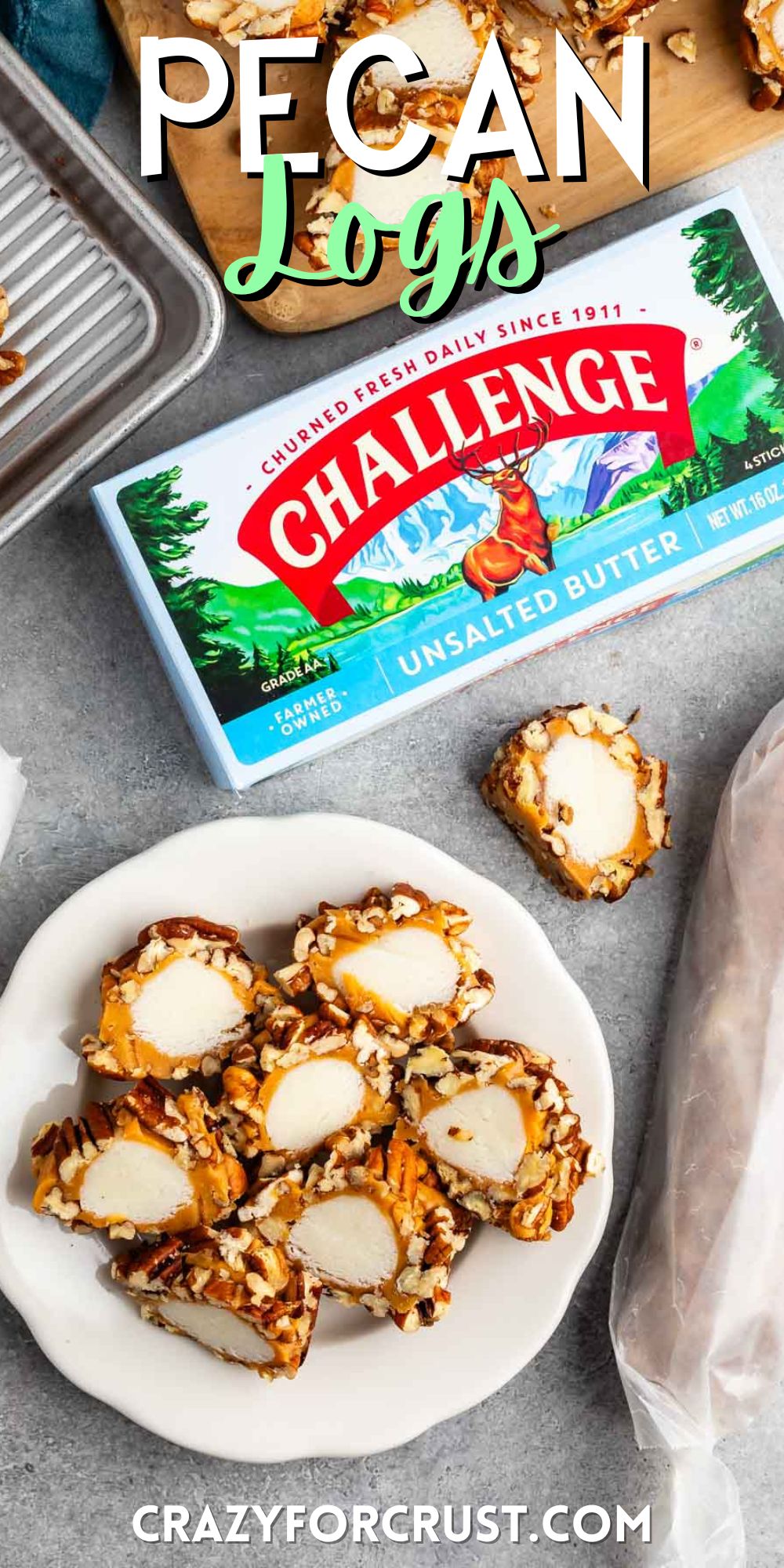 sliced pecan logs covered in caramel and pecans on a white plate with words on the image.