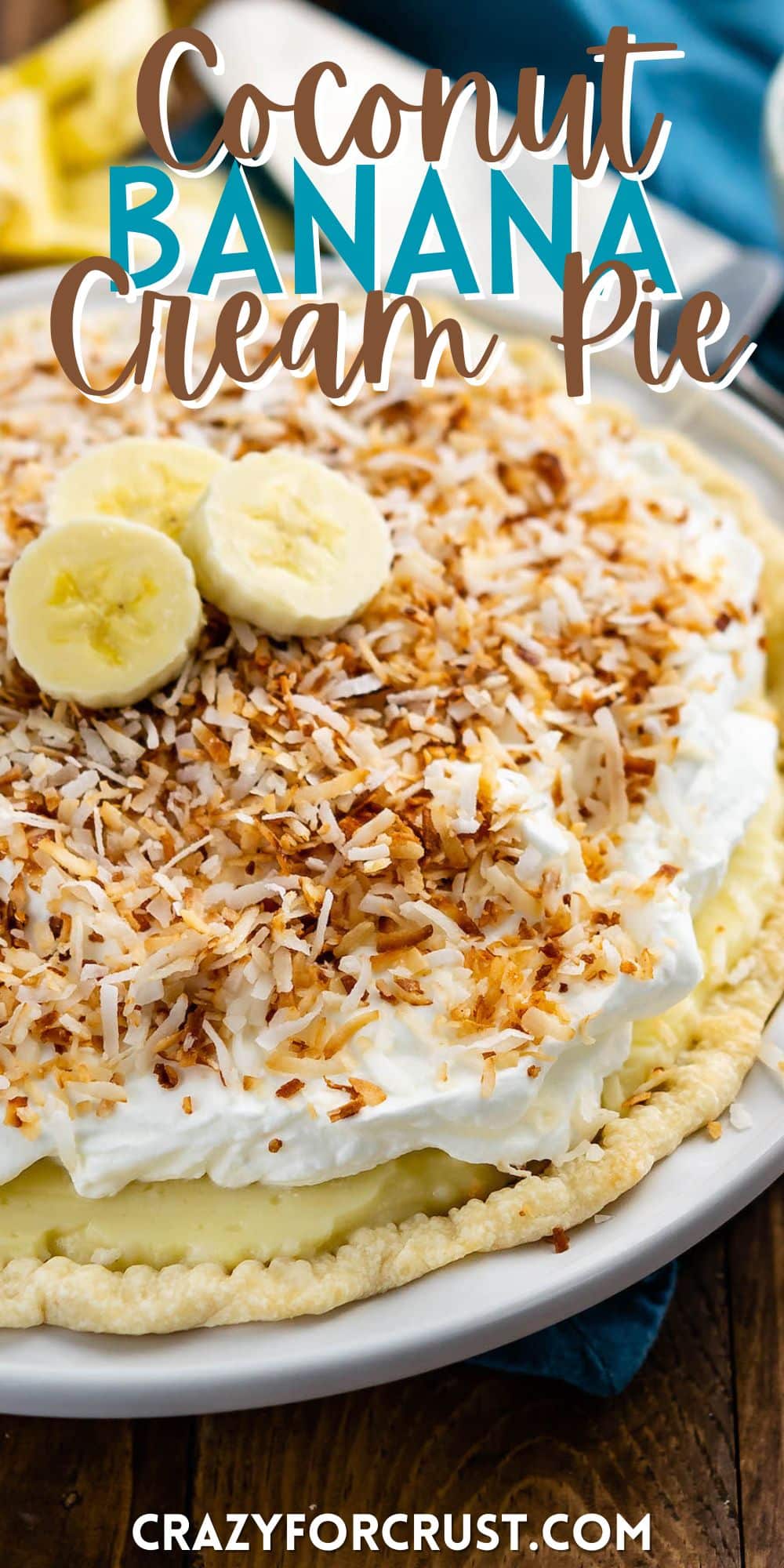 full banana cream pie topped with shredded coconut and sliced bananas with words on the image.