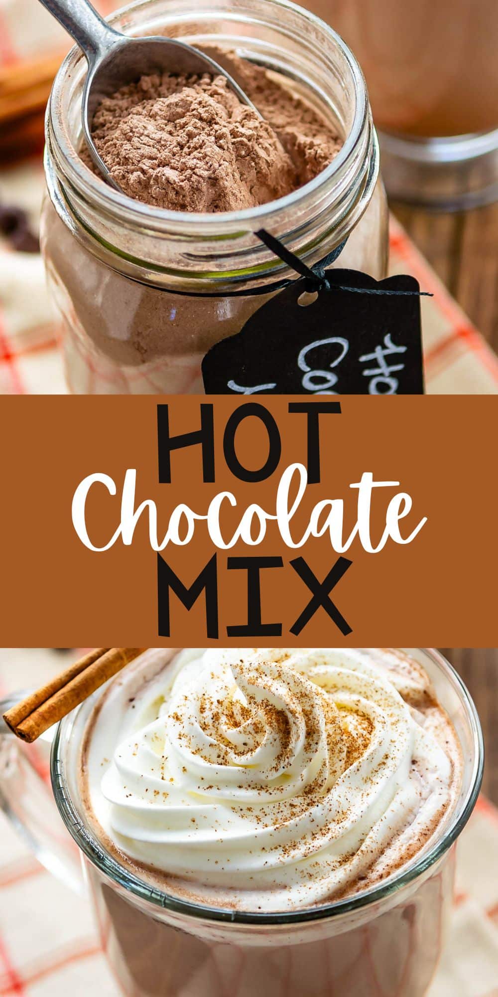 two photos of hot chocolate mix in a clear mason jar with a spoon being dipped in the jar with a tag around the rim saying hot chocolate mix with words on the image.