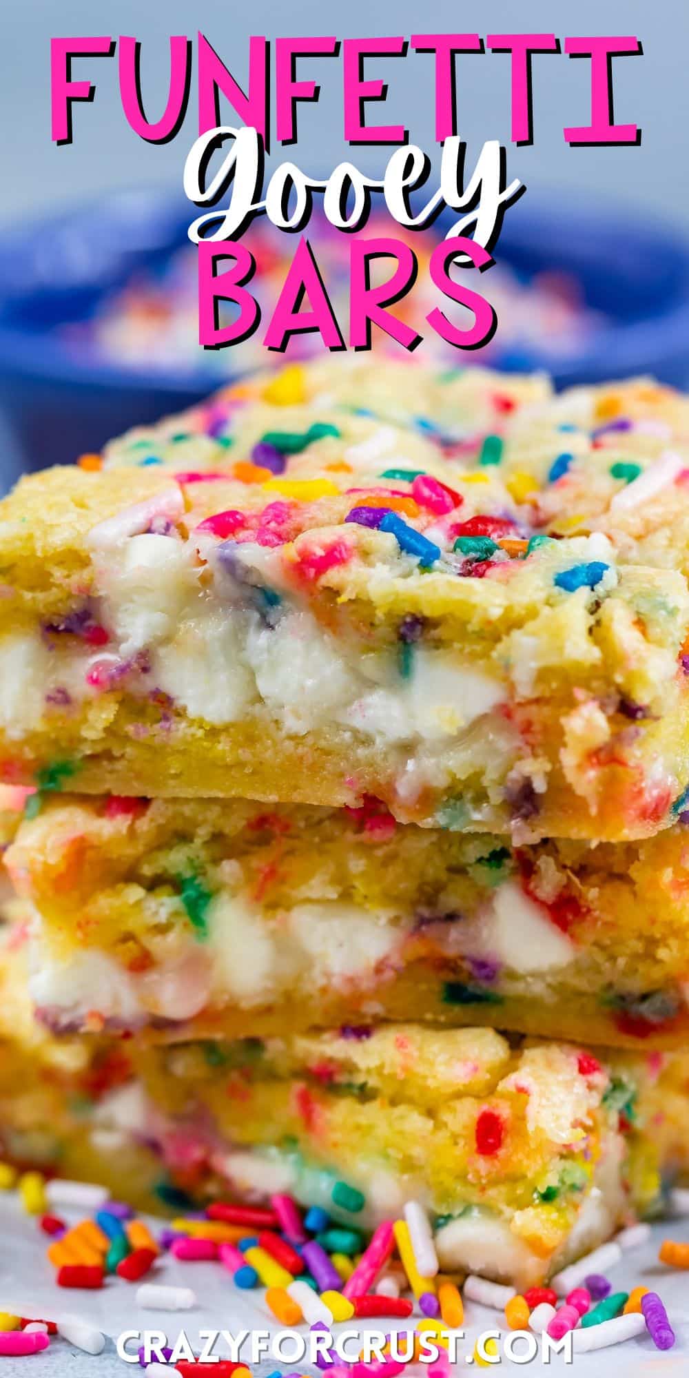 stacked funfetti bars with white chocolate chips and colorful sprinkles baked in with words on the image.