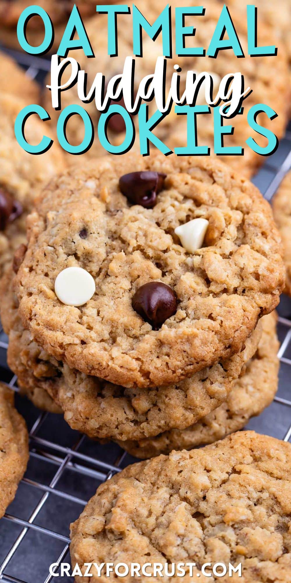 stacked oatmeal cookies with white and regular chocolate chips baked in with words on the image.