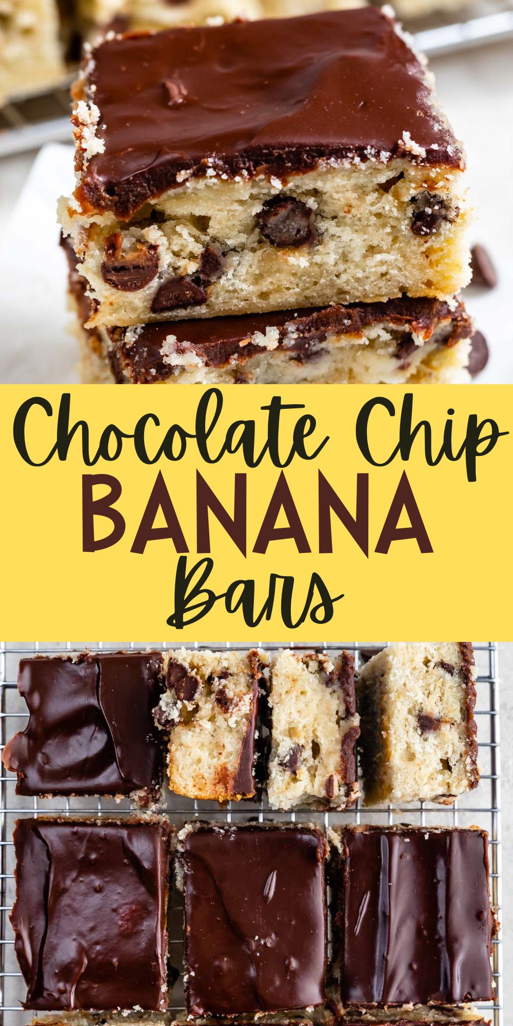 two photos of stacked banana bars with chocolate chips baked in with words on the image.