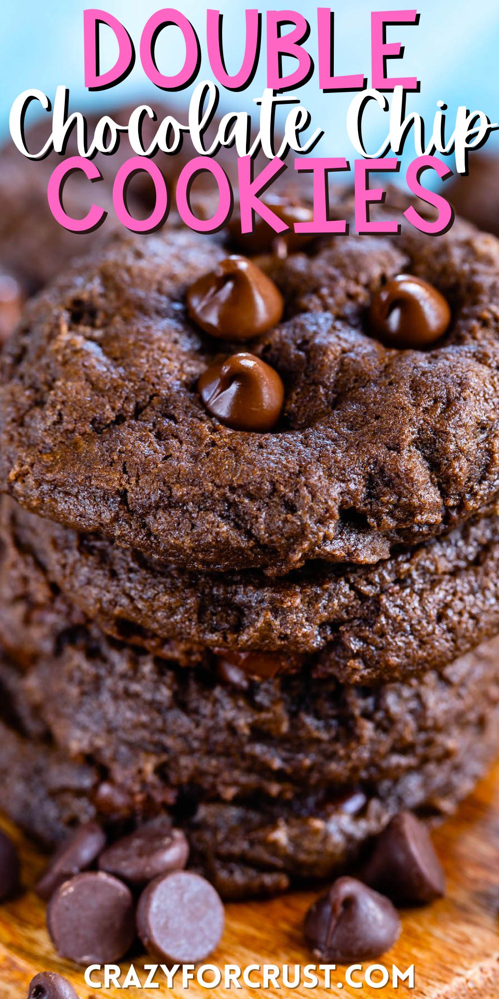 stacked chocolate cookies with chocolate chips baked in with words on the image.