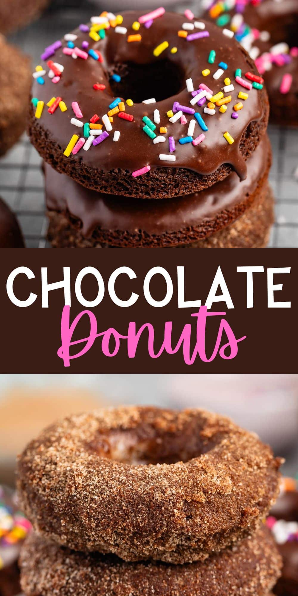 two photos of stacked chocolate donuts with chocolate glaze and colorful sprinkles on top with words on the image.