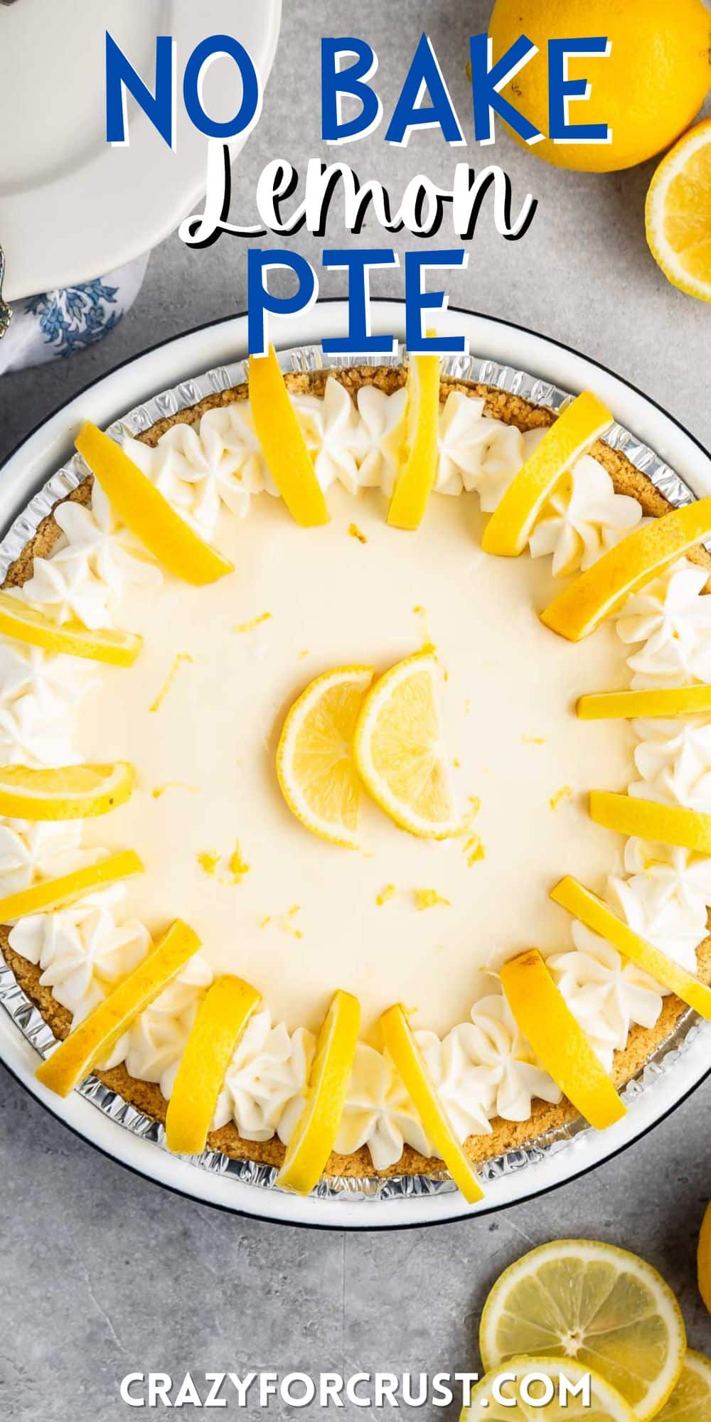 two photos of lemon pie in a tin with sliced lemons on top with words on the image.