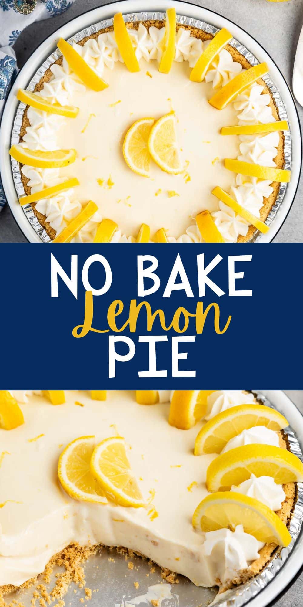 lemon pie in a tin with sliced lemons on top with words on the image.