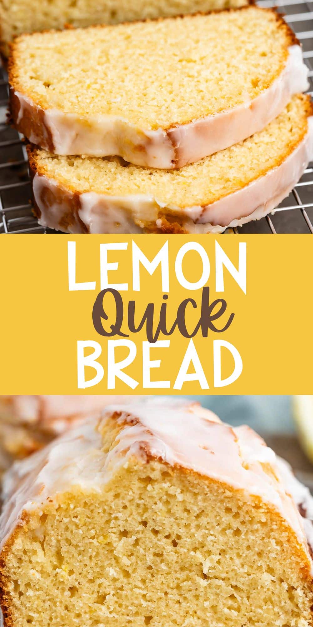 two photos of sliced lemon bread with a glaze on top on a drying rack with words on the image.