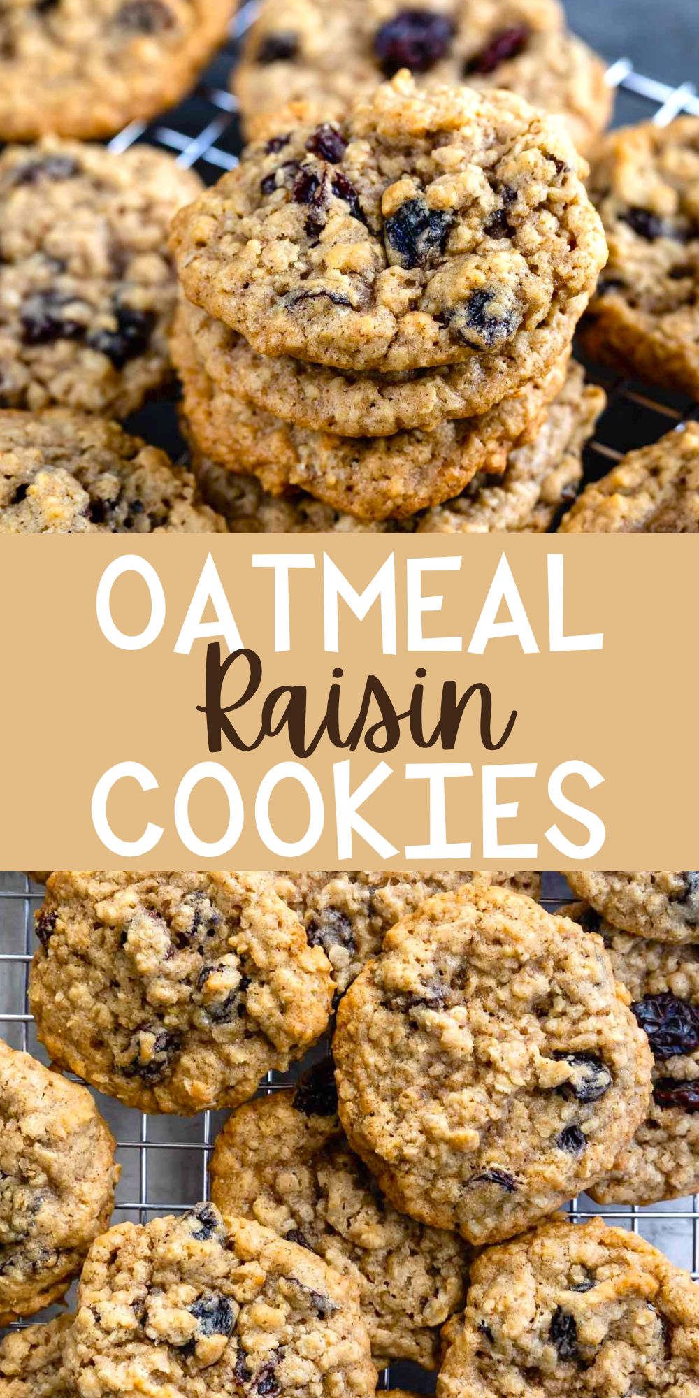 two photos of stacked oatmeal cookies with raisins on a drying rack with words on the image.