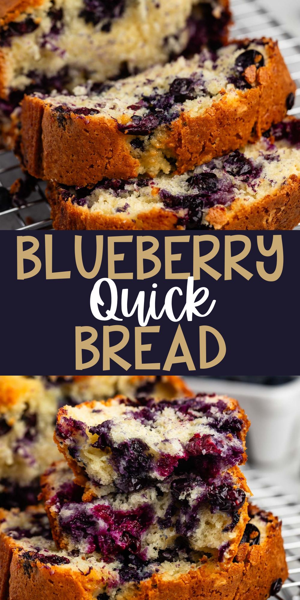 two photos of sliced bread with blueberries baked into the center with words on the image.