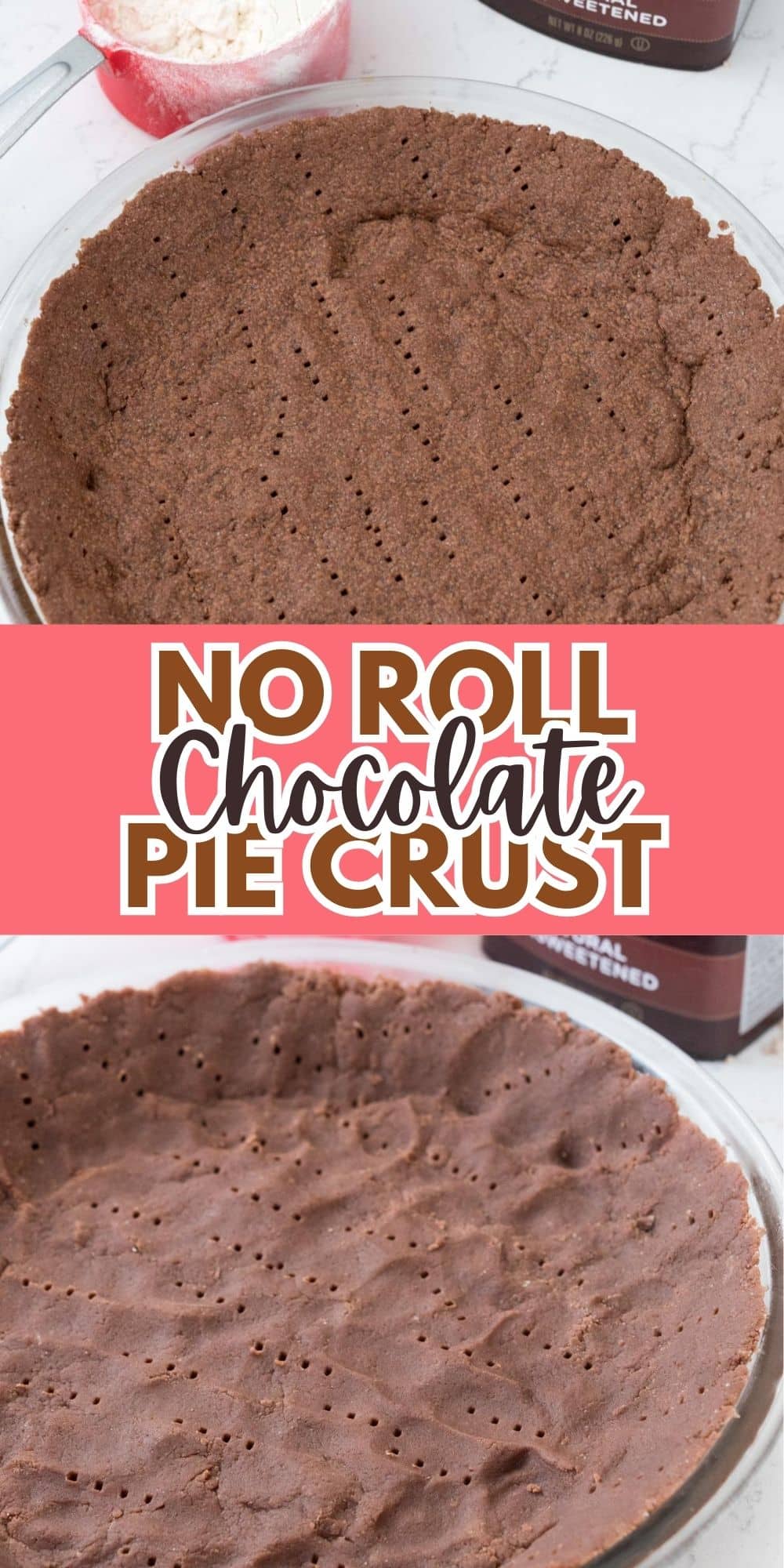two photos of chocolate crust in a glass pan with words on the image.