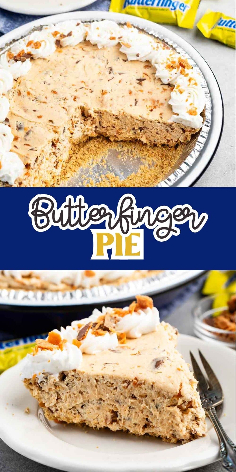 A creamy Butterfinger pie with a large slice removed, revealing a crunchy filling. The pie is topped with whipped cream and crushed Butterfinger pieces. A slice sits on a separate plate with a fork beside it.