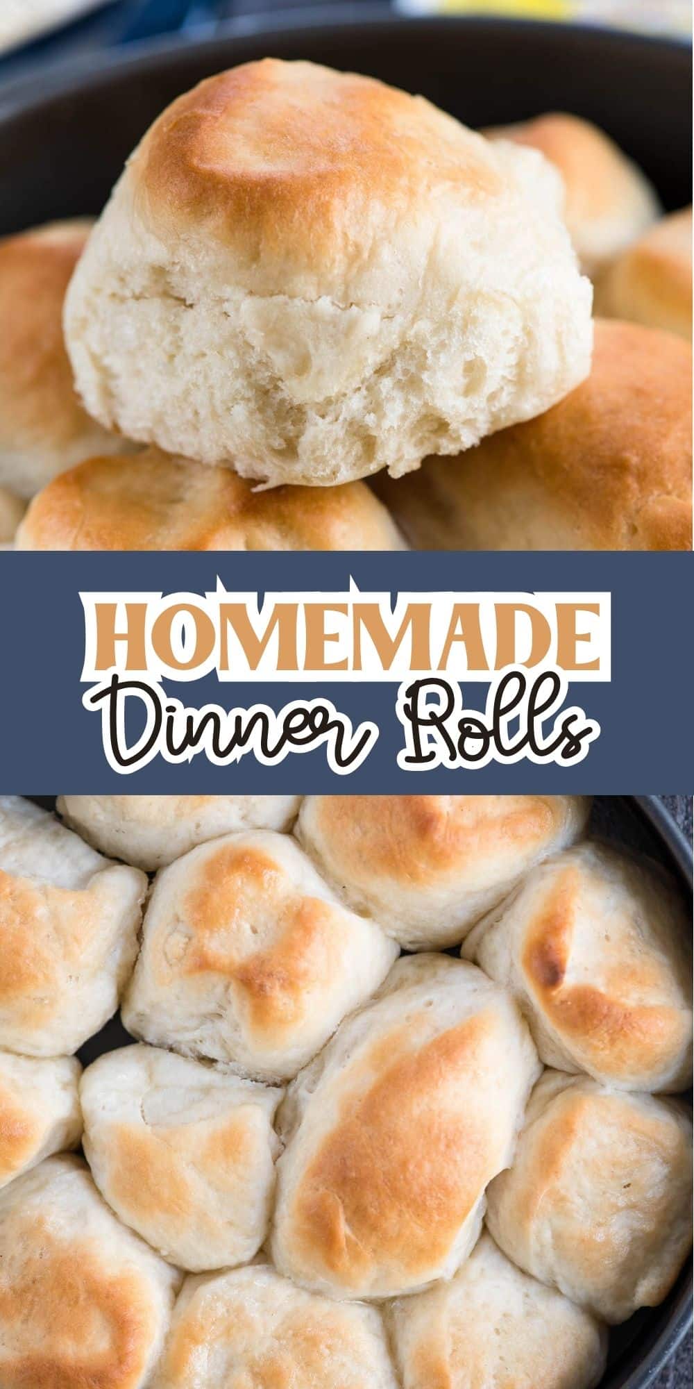 A pile of freshly baked dinner rolls with golden-brown tops is shown. The image has a text overlay in the center reading Homemade Dinner Rolls.