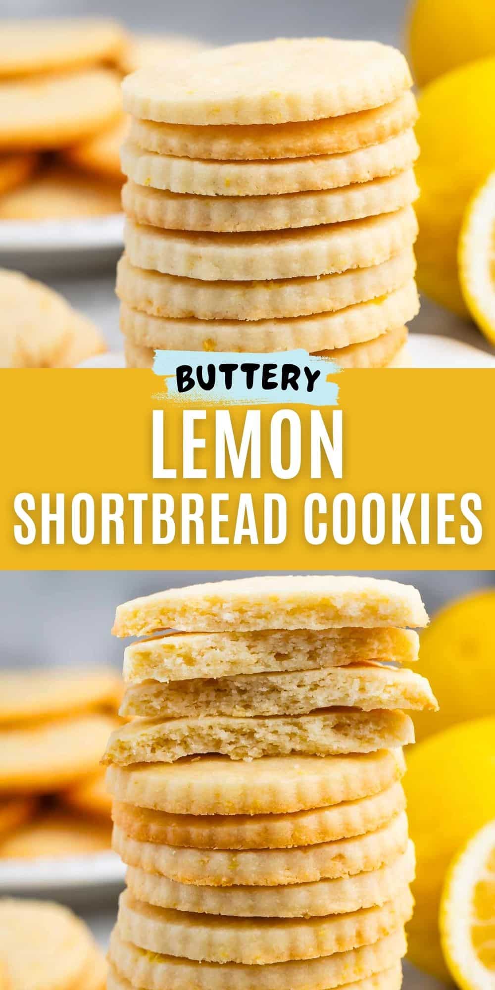 A tempting stack of lemon shortbread cookies sits on the table, with vibrant whole lemons enhancing the scene. The top image showcases these delightful cookies whole, while the bottom reveals their crumbly texture. The caption simply states, Buttery Lemon Shortbread Cookies.
