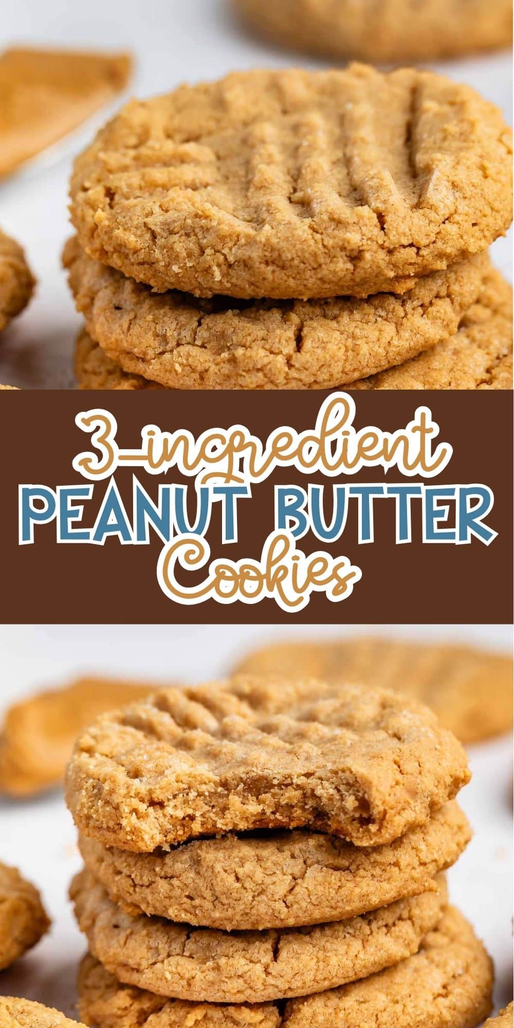 A stack of three golden brown peanut butter cookies with fork marks on top sits next to a spoonful of peanut butter. Text reads “3-ingredient peanut butter cookies.”.