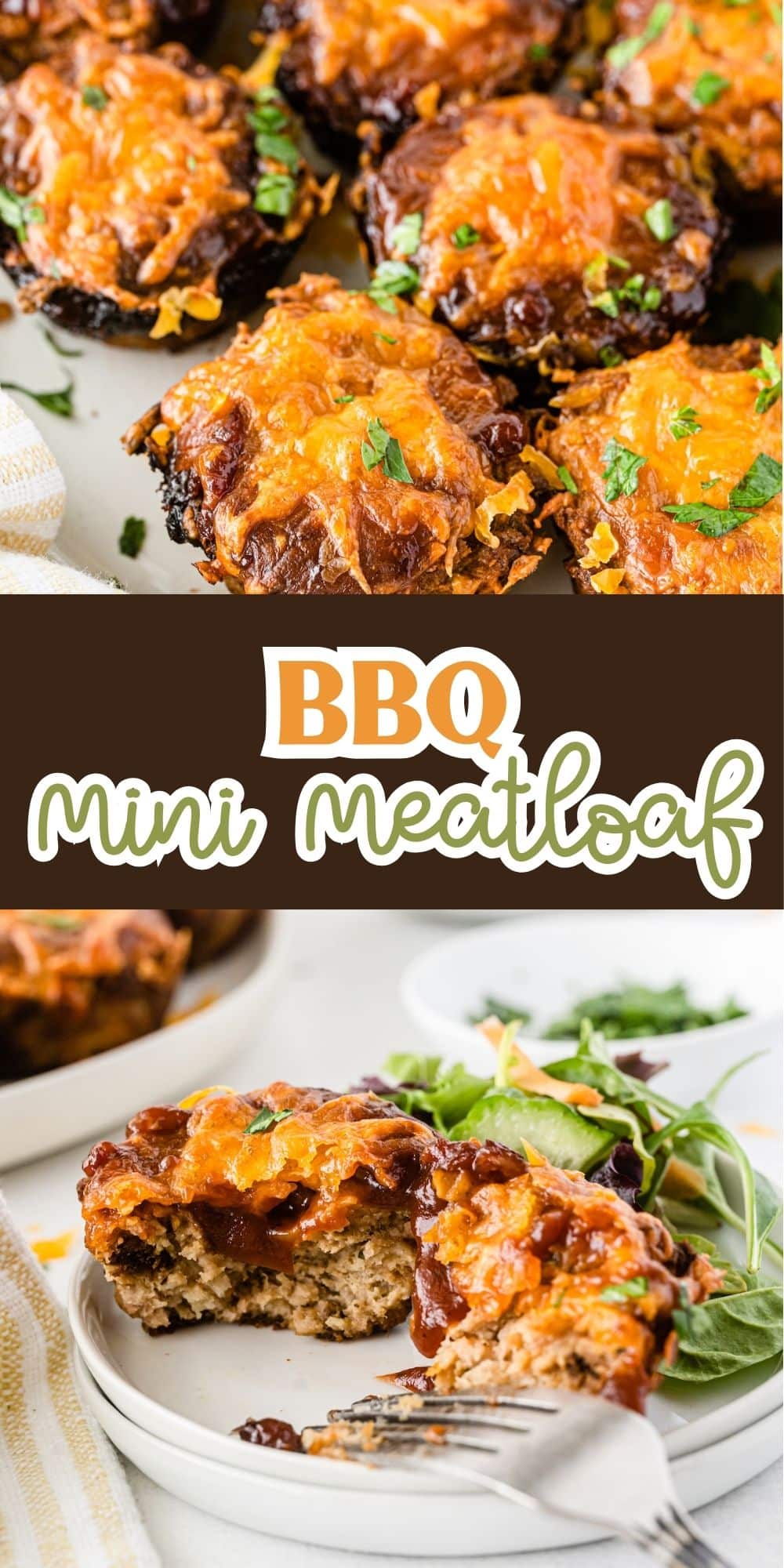 A display of BBQ mini meatloaves topped with melted cheese and garnished with herbs. One meatloaf is shown cut open on a plate, served with a side of greens. The text BBQ Mini Meatloaf is visible in the center.