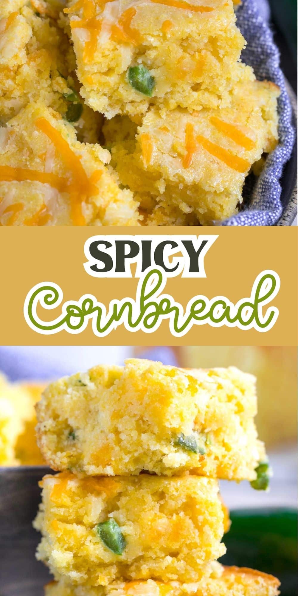 A plate of spicy cornbread with a golden crust, topped with melted cheese and jalapeño pieces. The cornbread is cut into squares. Text reads Spicy Cornbread in bold letters.