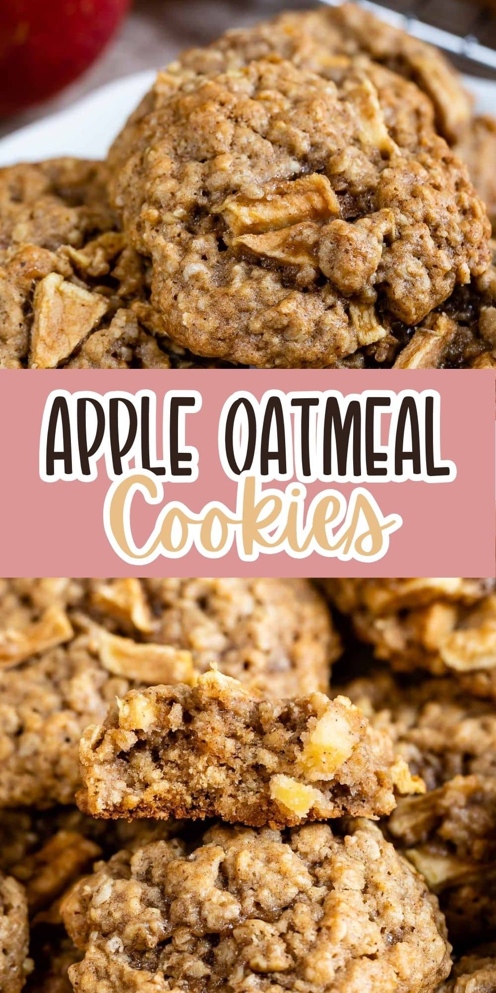 Close-up of apple oatmeal cookies, some stacked and one with a bite taken out. Text in the center reads “Apple Oatmeal Cookies” in bold, playful fonts over a pink background.
