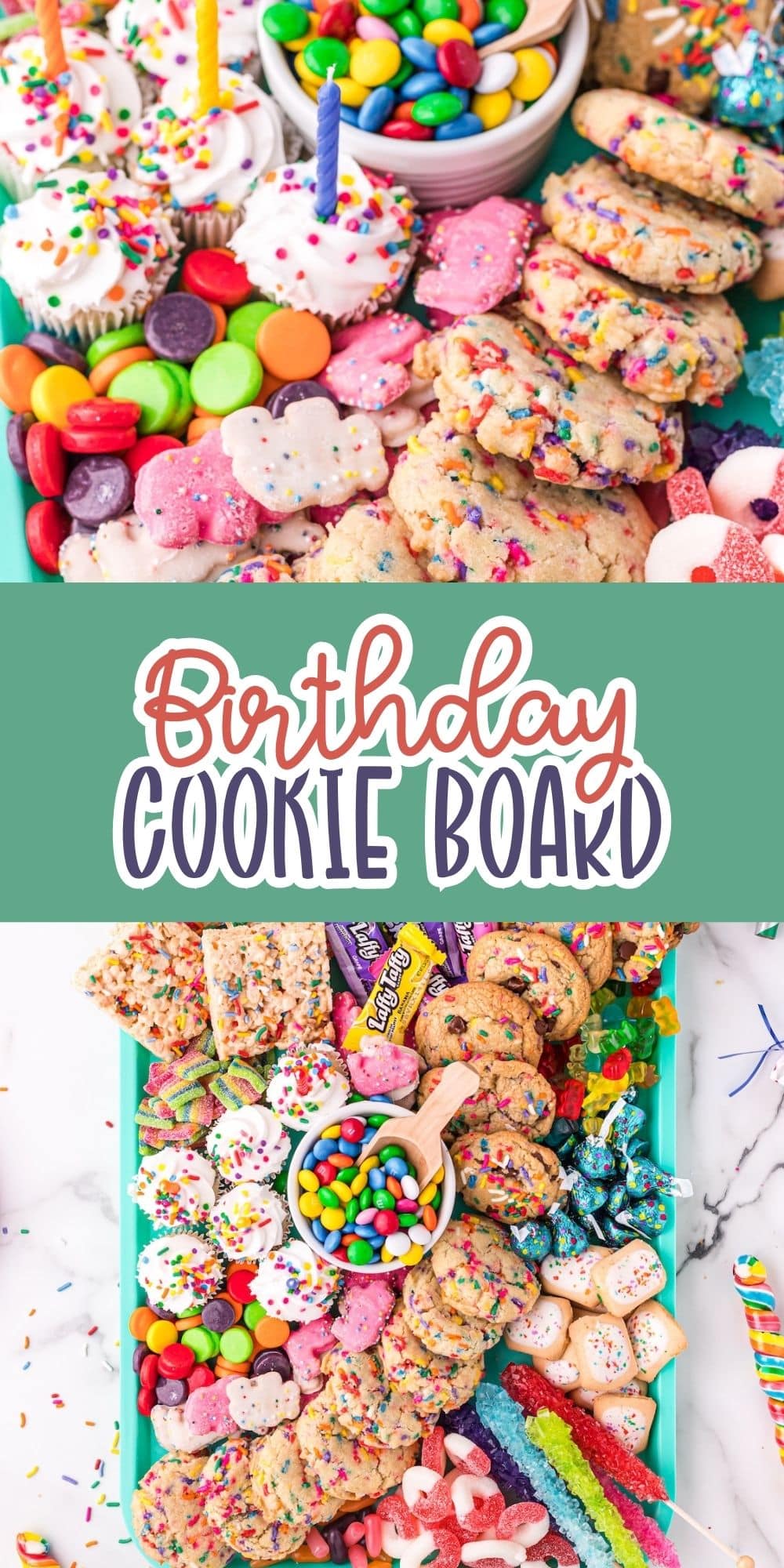A colorful birthday cookie board with sprinkle cookies, frosted cookies, candies, cupcakes with candles, and marshmallows arranged on a tray with festive decorations. Text in the center reads Birthday Cookie Board.
