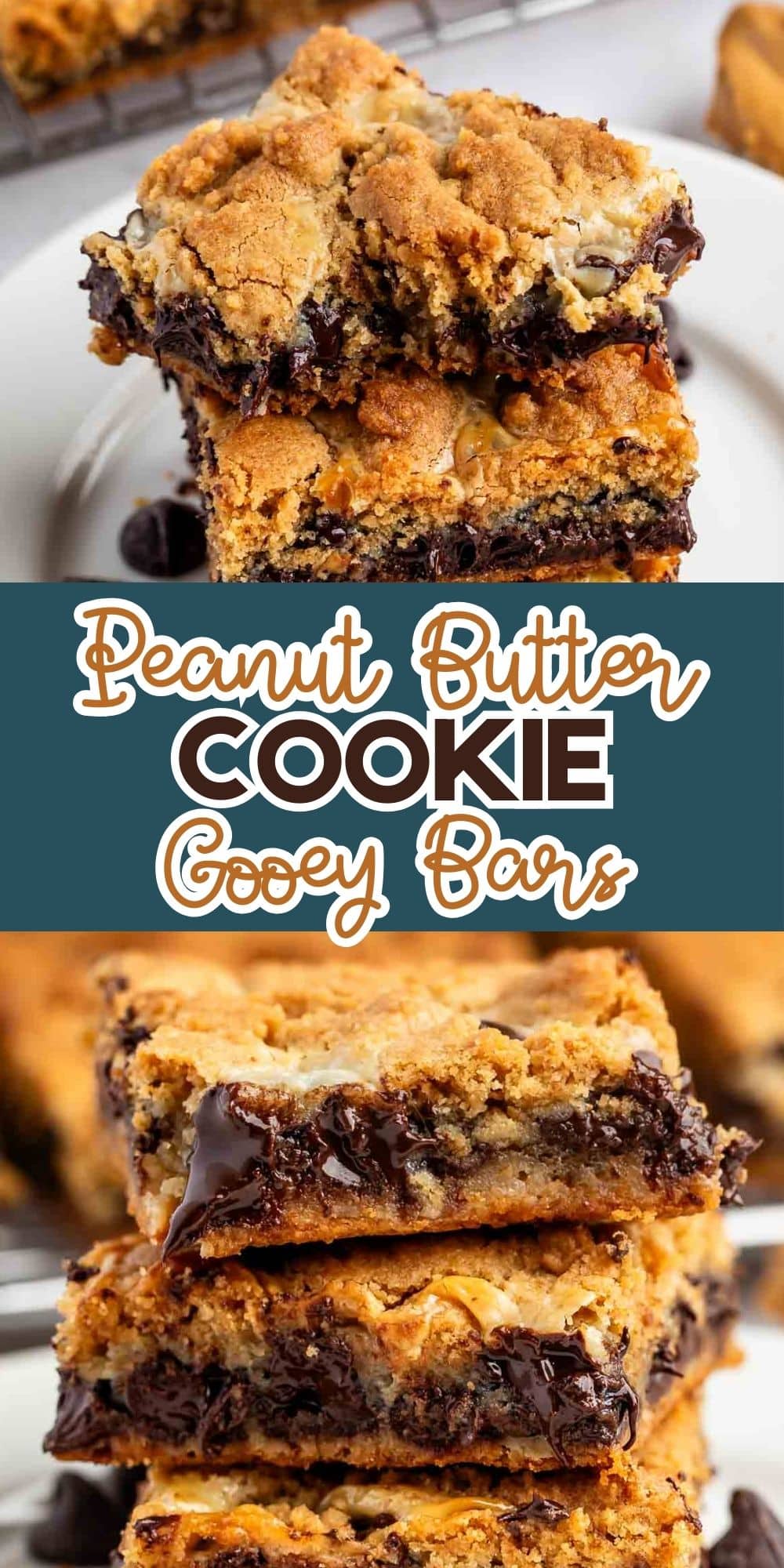 Close-up of gooey peanut butter cookie bars with melted chocolate chunks stacked on a plate. Text overlay reads: Peanut Butter Cookie Gooey Bars.