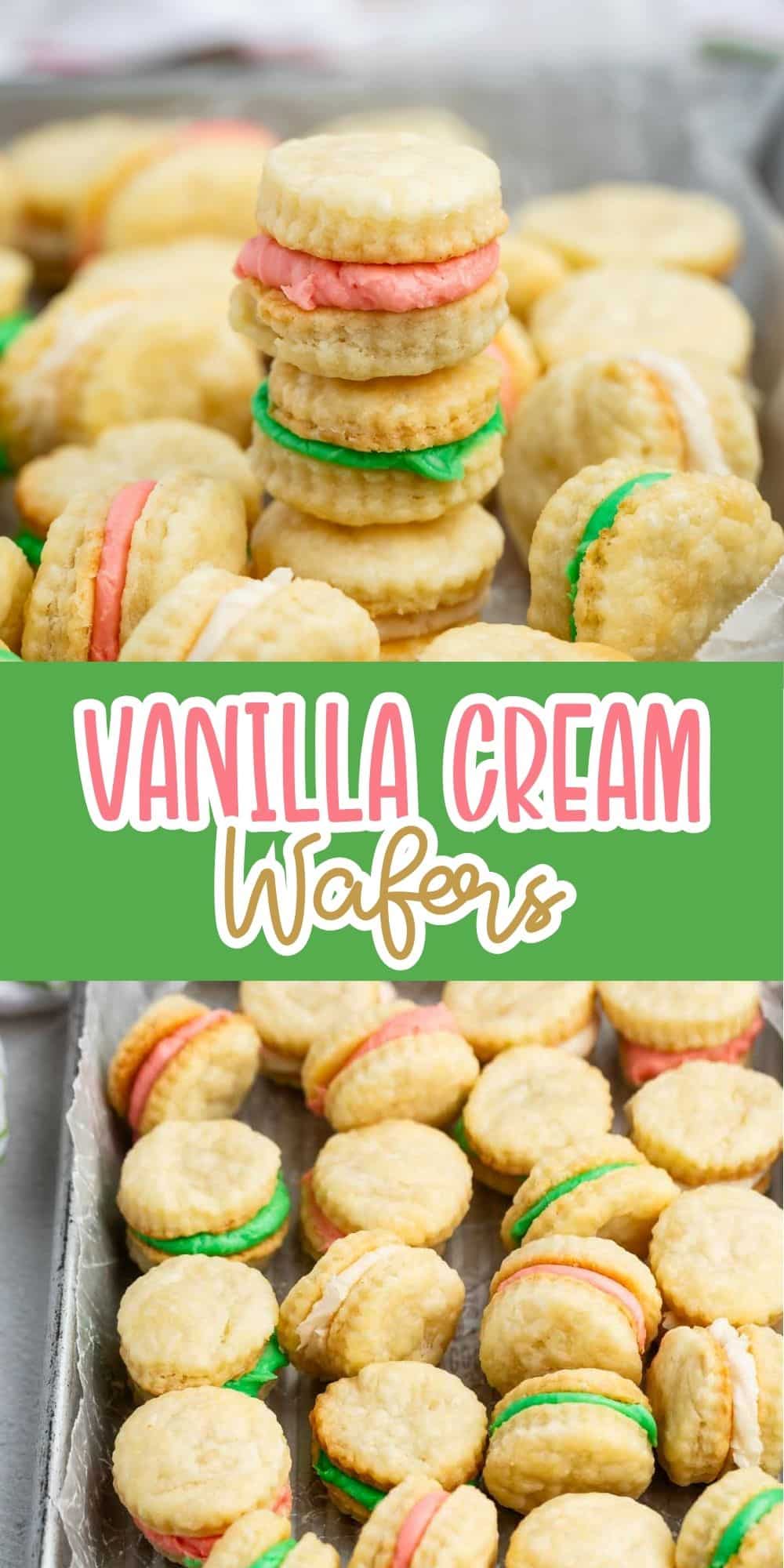 Close-up of vanilla cream wafer cookies filled with pink, green, and white cream, stacked and arranged on a baking tray. Text in the middle reads Vanilla Cream Wafers.