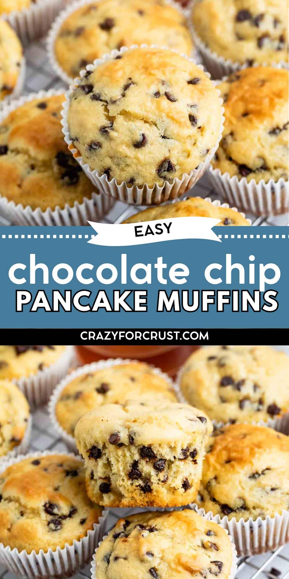A close-up of golden chocolate chip pancake muffins in white paper liners, stacked and arranged on a wire rack. Text overlay reads: Easy chocolate chip pancake muffins, crazyforcrust.com.