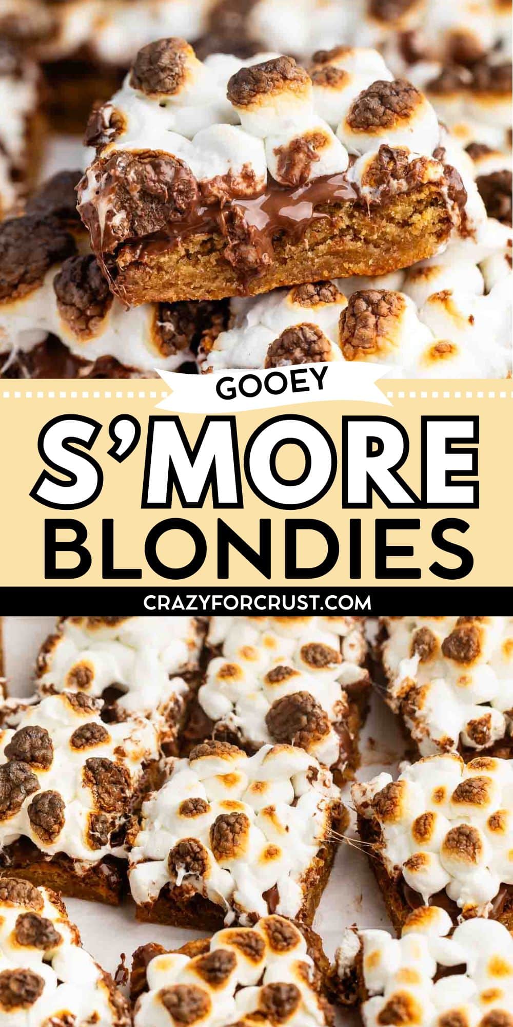 Close-up of gooey s’more blondies topped with toasted marshmallows and chocolate chunks, with one bar shown split open to reveal a melted chocolate center. Text reads: “Gooey S’more Blondies, crazyforcrust.com.”.