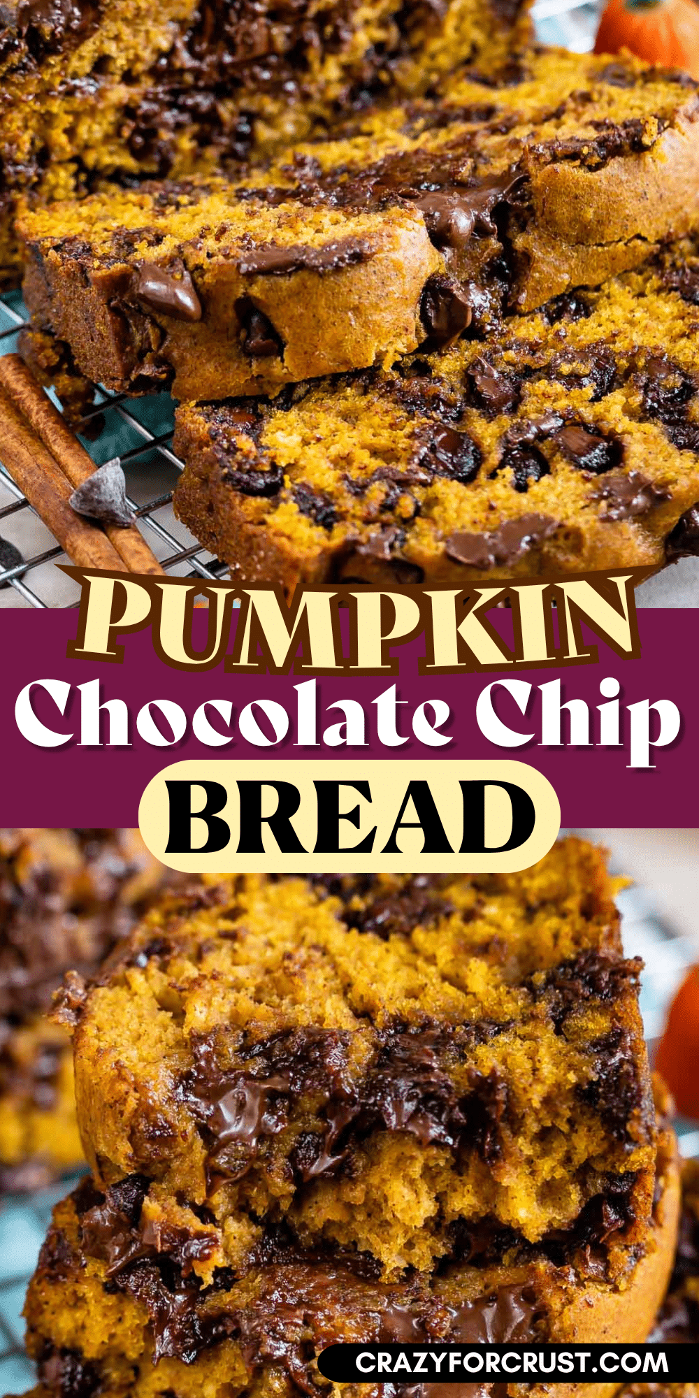 Close-up of thick slices of pumpkin chocolate chip bread, showing a moist orange-yellow interior with lots of melted chocolate chips. Text over the image reads “Pumpkin Chocolate Chip Bread.”.