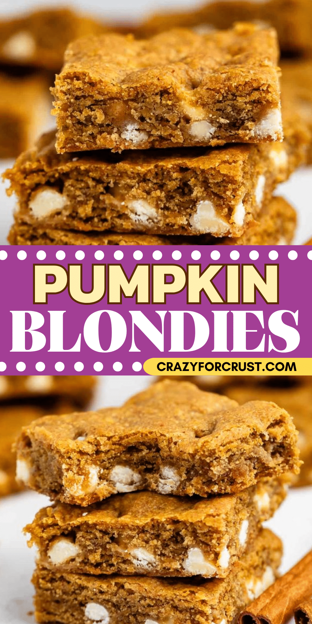 Stacked pumpkin blondies with white chocolate chips are shown in close-up. A purple banner with yellow and white text reads Pumpkin Blondies and crazyforcrust.com in yellow below the text.
