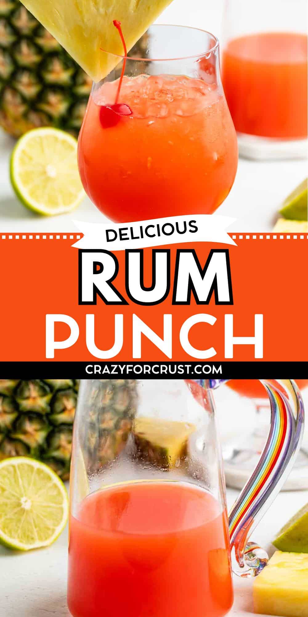 A glass and pitcher of bright orange rum punch with a cherry, pineapple wedge, and lime slices, set on a white surface with a website label: crazyforcrust.com.